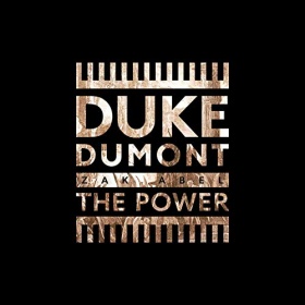 DUKE DUMONT & ZAK ABEL - THE POWER